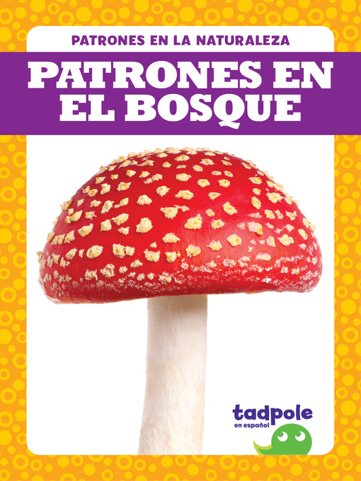 Title details for Patrones en el bosque (Patterns in the Forest) by Genevieve Nilsen - Available